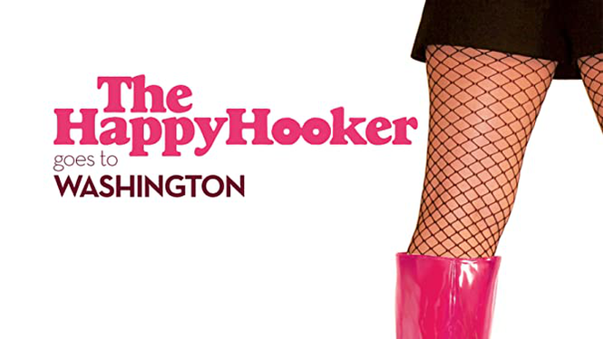 Happy Hooker Goes To Washington 1977 Amazon Prime Video Flixable 6380