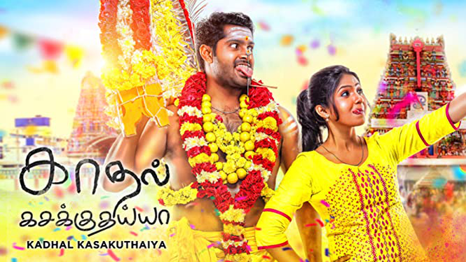 Kadhal Kasakuthaiya (2017) - Amazon Prime Video | Flixable