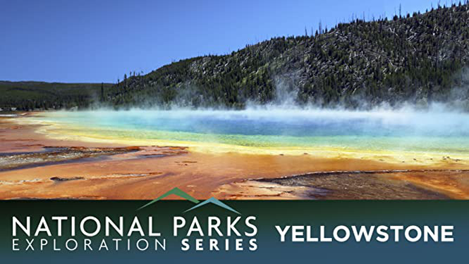 National Parks Exploration Series: Yellowstone (2013) - Amazon Prime ...