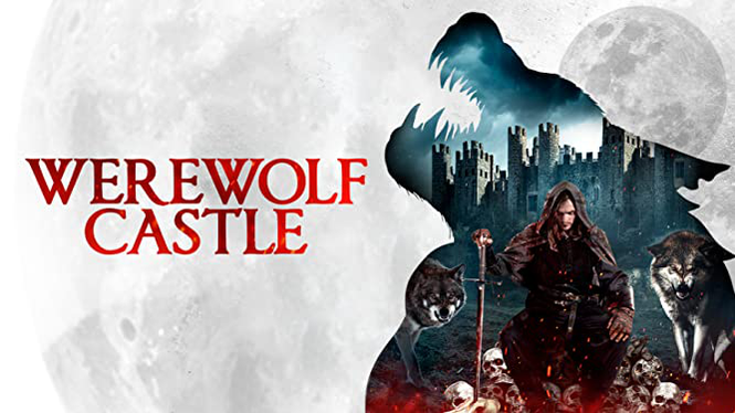 Werewolf Castle (2022) - Amazon Prime Video | Flixable