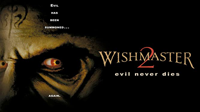 Wishmaster 2: Evil Never Dies (1999) - Amazon Prime Video | Flixable