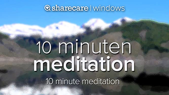 10 Minuten Meditation (ten minute meditation) (2017)