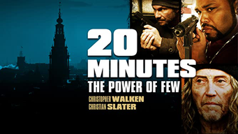 20 Minutes: The Power of Few (2013)