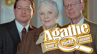 Agathe kann's nicht lassen (2007)