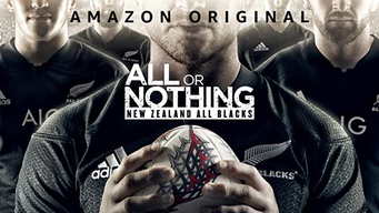 All or Nothing: New Zealand All Blacks (2018)