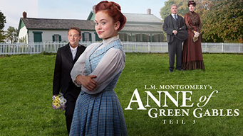 Anne auf Green Gables Teil 3 (2017)