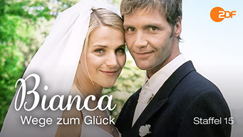 Bianca - Wege zum Glück (2005)