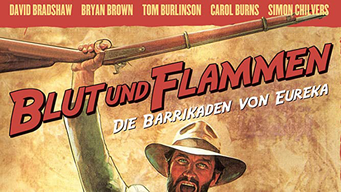 Blut und Flammen - Die Barrikaden von Eureka (1983)