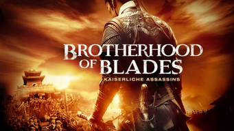 Brotherhood of Blades (2015)