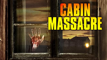 Cabin Massacre (2008)