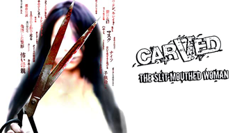 Carved - The Slit Mouthed Woman (2008)