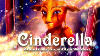 Cinderella - Abenteuer im Wilden Westen (2016)