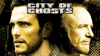 City of Ghosts (2002)