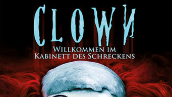 CLOWN - Willkommen im Kabinett des Schreckens (uncut) [dt./OV] (2019)