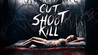 Cut, Shoot, Kill (2017)