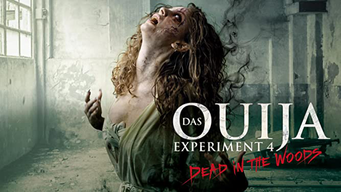 Das Ouija Experiment 4 - Dead in the Woods (2016)