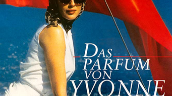 Das Parfum von Yvonne (2017)