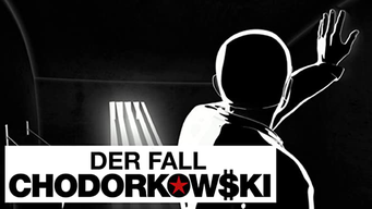 Der Fall Chodorkowski (2013)