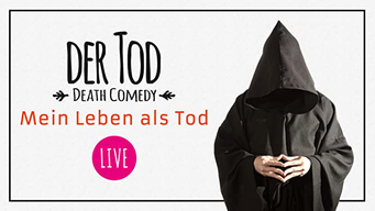 Der Tod - Mein Leben als Tod (Death Comedy) (2015)