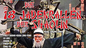 Die 18 Jadekrallen der Shaolin (1979)