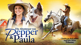 Die Abenteuer von Pepper und Paula (2017)