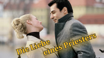 Die Liebe eines Priesters (2005)