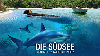 Die Südsee - Bikini Atoll & Marshall Inseln (2013)