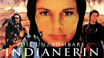 Die unzähmbare Indianerin (1982)