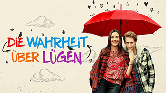 Die Wahrheit über Lügen (2018)