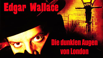 Edgar Wallace: Die dunklen Augen von London (1939)