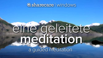 Eine Geleitete Meditation (a guided meditation) (2017)