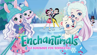Enchantimals: Das Geheimnis von Schneetal (2020)