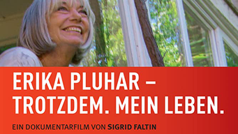 Erika Pluhar - Trotzdem. Mein Leben. (2014)