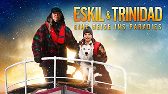 Eskil & Trinidad: Eine Reise ins Paradies (2014)