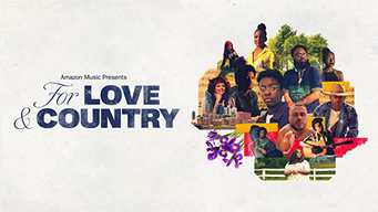 For Love & Country (2022)