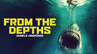 From the Depths - Dunkle Abgründe (2020)
