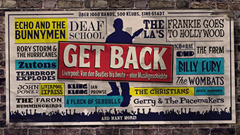 Get Back - Liverpool: Von den Beatles bis heute - eine Musikgeschichte (2016)