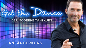 Get the Dance - Der moderne Tanzkurs (2005)