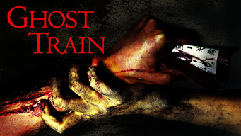 Ghost Train (2007)