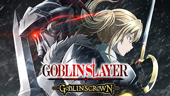 Goblin Slayer: Goblin's Crown (2019)