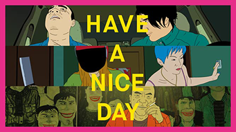 Have A Nice Day (2019)