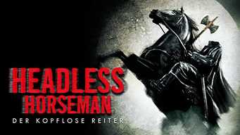 Headless Horseman - Der kopflose Reiter (2007)