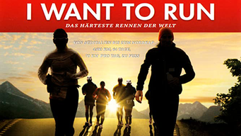 I want to run - Das härteste Rennen der Welt (2012)