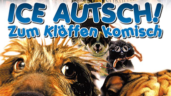 Ice Autsch! Zum Kläffen komisch (2001)