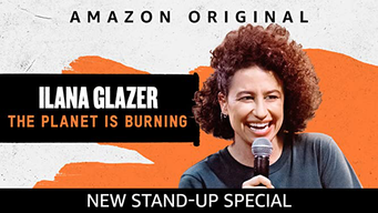 Ilana Glazer: Der Planet brennt. (2020)