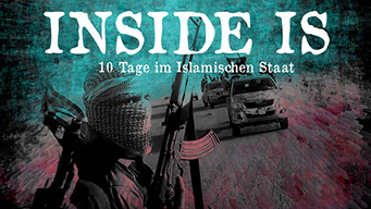 Inside IS: 10 Tage im Islamischen Staat (2016)
