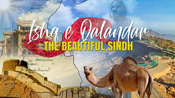 Ishq e Qalandar - The Beautiful Sindh [OV] (2019)