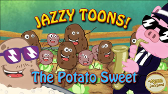 Jazzy Toons! The Potato Sweet [OV] (2019)