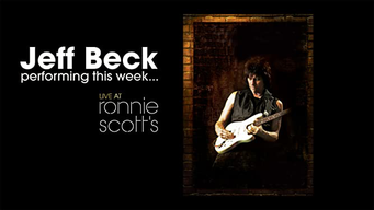 Jeff Beck - Performing This Week... Live At Ronnie Scott's [OV] (2009)