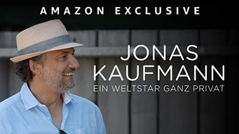 Jonas Kaufmann - Ein Weltstar ganz privat (2020)